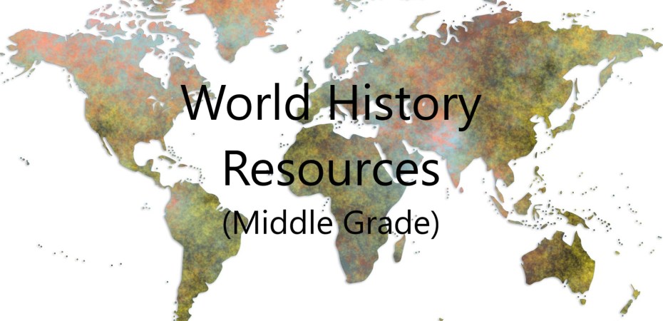World History Resources (Middle Grade)